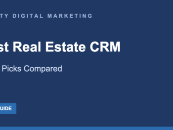 Best Real Estate CRM 7 Top Picks Compared