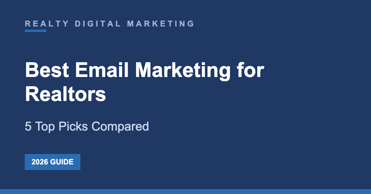 Best Email Marketing for Realtors 5 Top Picks Compared
